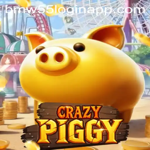 Explore the Exciting World of CrazyPiggy and BMW55 App Login